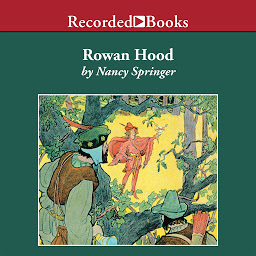 Icon image Rowan Hood: Outlaw Girl of Sherwood Forest