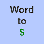 Cover Image of Tải xuống Word to Dollars Fight  APK
