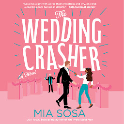 Icon image The Wedding Crasher: A Novel