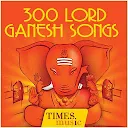 300 Lord Ganesh Songs