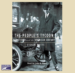 Icon image The People's Tycoon: Henry Ford and the American Century