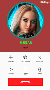 Megan : Fake Video Call