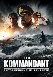 Icon image Der Kommandant - Entscheidung im Atlantik