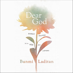 Imagen de ícono de Dear God: Honest Prayers to a God Who Listens