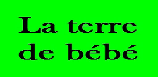 La Terre De Bebe Apps On Google Play