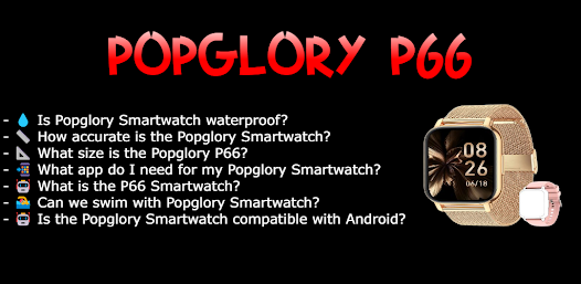 Popglory Smartwatch p66 Guide – Apps on Google Play