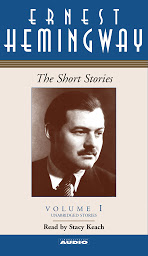 Icon image The Short Stories of Ernest Hemingway: Volume I, Volume 1