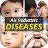 Pediatric Diseases & Treatment