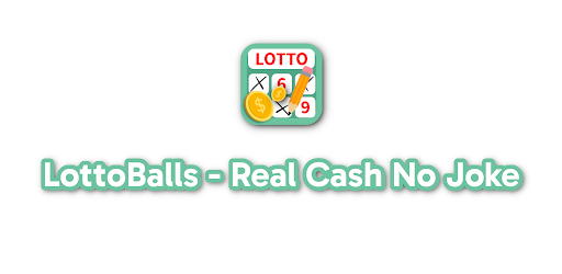 LottoBalls - Real Cash No Joke