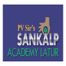 PV Sir's Sankalp Academy