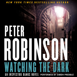 Icon image Watching the Dark: An Inspector Banks Novel