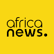 Africanews - Daily & Breaking - Androidアプリ