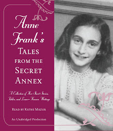 Icon image Anne Frank's Tales from the Secret Annex: A Collection of Her Short Stories, Fables, and Lesser-Known Writings