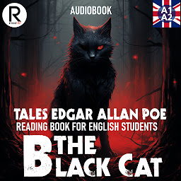 Icon image Tales Edgar Allan Poe. Reading Book for English Students. Level A1-A2: The Black Cat