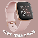 Cover Image of Скачать Fitbit Versa 2 Watch Guide  APK