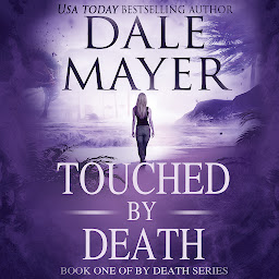 Imagen de icono Touched by Death (AI Narrated): Book 1 of the By Death Series