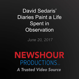 Icon image David Sedaris' Diaries Paint a Life Spent in Observation