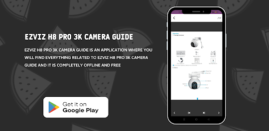 Ezviz H8 Pro 3K Camera Guide