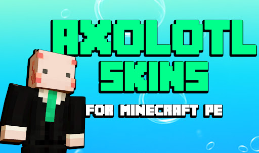 Android application Axolotl Skin For Minecraft PE screenshort