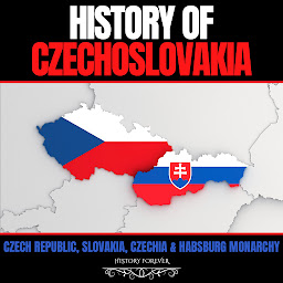 Obraz ikony: History of Czechoslovakia: Czech Republic, Slovakia, Czechia & Habsburg Monarchy