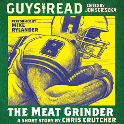 Image de l'icône Guys Read: The Meat Grinder
