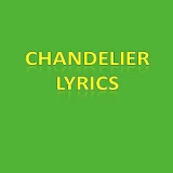 Chandelier Lyrics icon