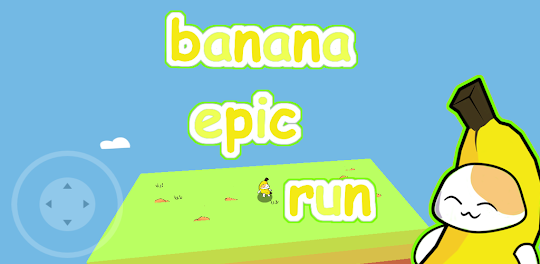 banana epic run