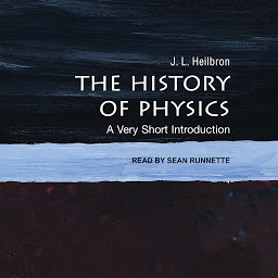 Icon image The History of Physics: A Very Short Introduction