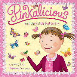 Icon image Pinkalicious and the Little Butterfly