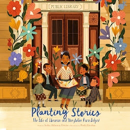 Значок приложения "Planting Stories: The Life of Librarian and Storyteller Pura Belpré"