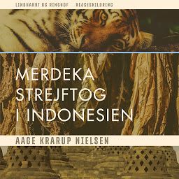 Icon image Merdeka: Strejftog i Indonesien