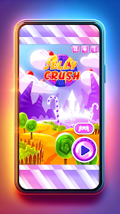 Candy Blast - Crush Jelly