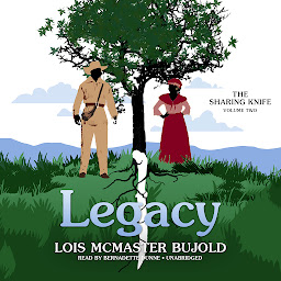 Icon image The Sharing Knife, Vol. 2: Legacy