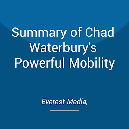 Obraz ikony: Summary of Chad Waterbury's Powerful Mobility