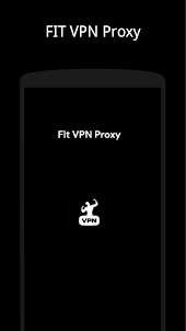 Fit VPN Proxy