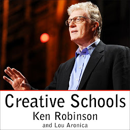 Icon image Creative Schools: The Grassroots Revolution That's Transforming Education