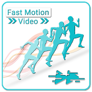 Fast Motion Video FXX Maker