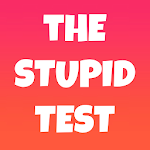 Cover Image of Download Stupid Test - How Smart Are You? 4.2.0 APK