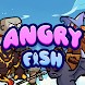 AngryFish - Androidアプリ