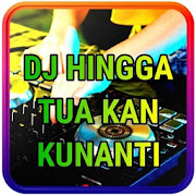 DJ Hingga Tua Kan Kunanti Ipank Remix Offline