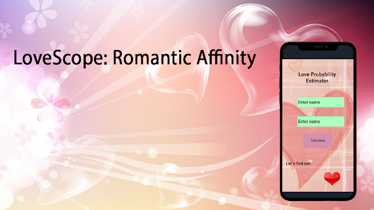 Romantic Affinity: LoveScope