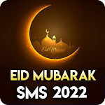 Cover Image of Download Eid Mubarak Sms & Status 2022  APK