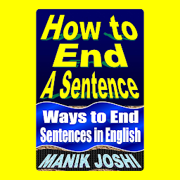 Icon image How to End a Sentence: Ways to End Sentences in English