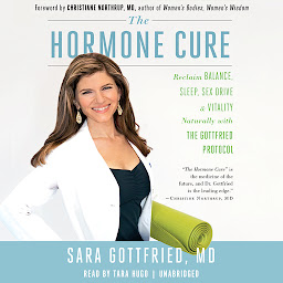 Icon image The Hormone Cure: Reclaim Balance, Sleep, Sex Drive, and Vitality Naturally with the Gottfried Protocol