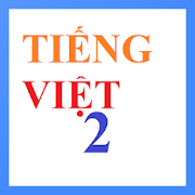 Học tốt Tiếng Việt lớp 2