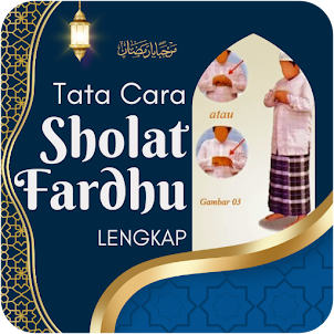 Tata Cara Sholat Fardhu Lengka