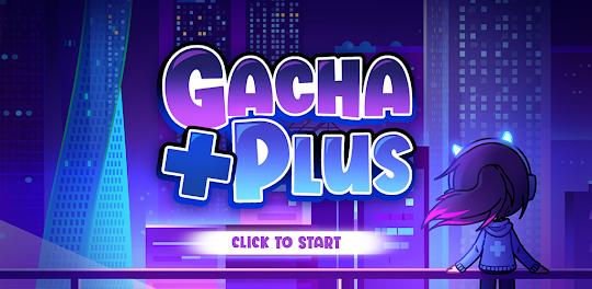 Gacha Plus Mod Game