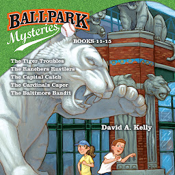 Icon image Ballpark Mysteries Collection: Books 11-15: The Tiger Troubles; The Rangers Rustlers; The Capital Catch; The Cardinals Caper; The Baltimore Bandit
