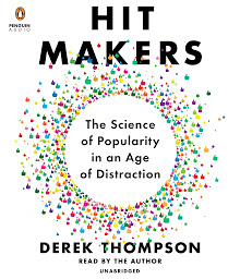 Icon image Hit Makers: The Science of Popularity in an Age of Distraction