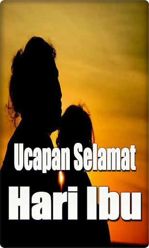 Kata Ucapan Selamat Hari Ibu